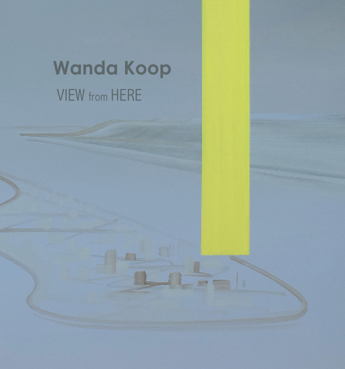 Wanda Koop View from Here Michael Gibson Gallery